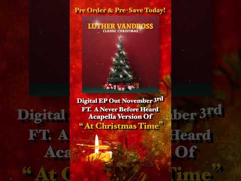 Luther Vandross Classic Christmas - Pre-Save Available Now!