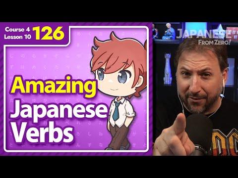 These are amazing new verbs, best I've ever seen | Japanese From Zero! Video 126