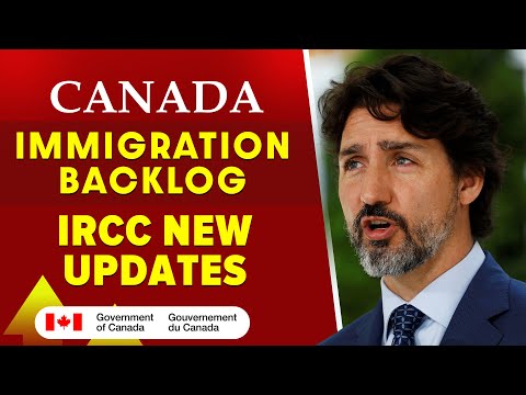 Canada New Immigration Backlog : New IRCC Update | Canada PR