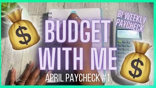 APRIL BUDGET WITH ME 2023 | BUDGET BY PAYCHECK | APRIL PAYCHECK #1 | #budgetwithme