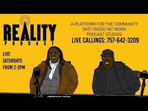 SKST Radio Network -Reality Podcast Show with Aundra Bell and Dcal Calloway