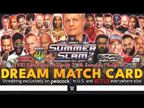 WWE SummerSlam 2025 - Dream Match Card [v3]