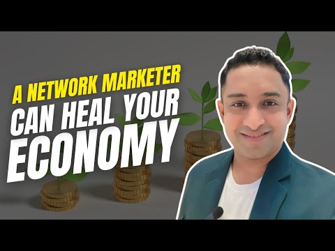 A Network Marketer can Heal Your Economy | The Networker | Subscribe