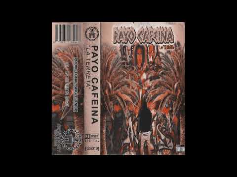 PAYO CAFEINA - LA TERRETA