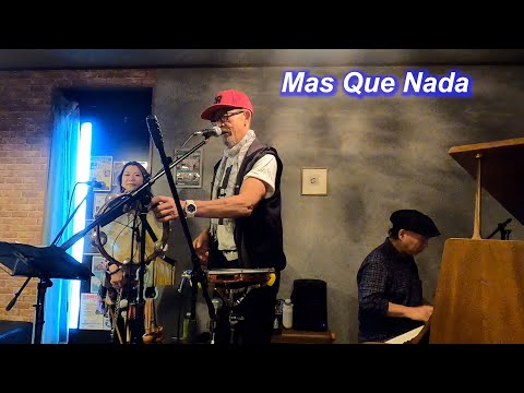 サンバの名曲！　Mas Que Nada／Live@HIDEAWAY