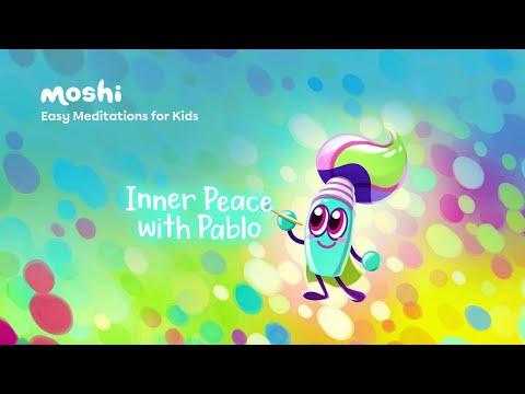 5 Minute Meditations for Kids – Inner Peace with Pablo | Moshi Kids