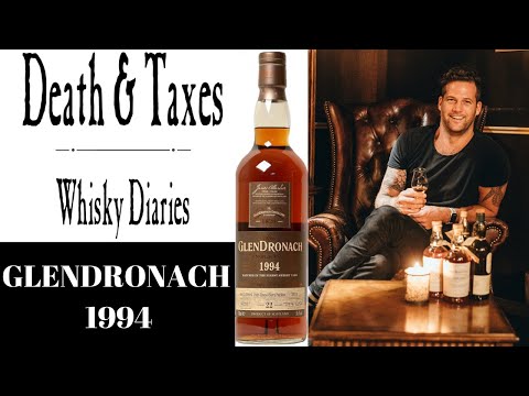 GLENDRONACH 1994 whisky Tasting - Death and Taxes Whisky Diaries - SCOTCH WHISKY