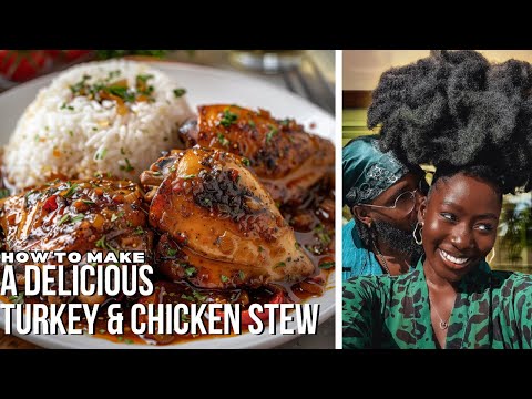 How to Make the Best Chicken and Turkey Stew | Liberian Food | Kristline's Show - Ep 6