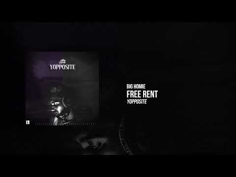 Big Homie - Free Rent (Official Audio)