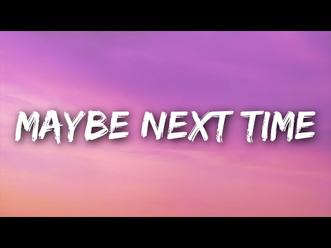 Jamie Miller - Maybe Next Time (Lyrics)