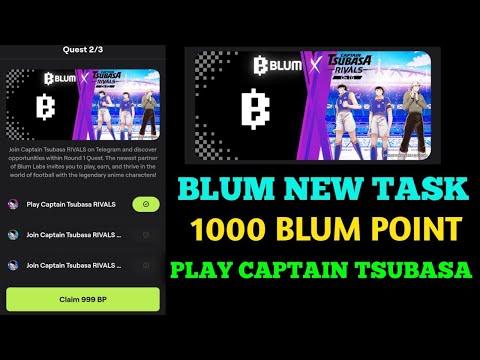 Blum new task Captain Tsubasa RIVALS quest|| Boost Blum |Captain Tsubasa RIVALS| Blum task complete