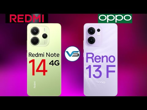 Redmi Note 14 4G VS Oppo Reno 13 F 4G | Oppo Reno 13 F 4G VS Redmi Note 14 4G