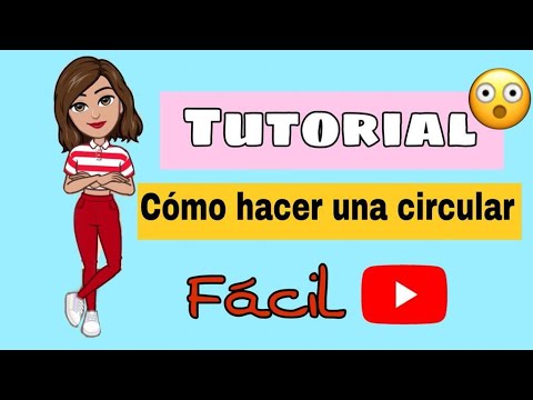 ✅TUTORIAL PARA HACER UNA CIRCULAR/ La explicación más fácil (TEXTO ADMINISTRATIVO)