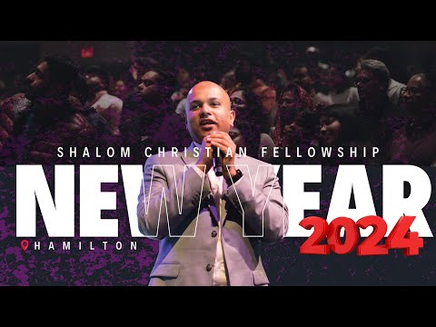 Shalom Christian Fellowship Hamilton - NEW YEAR SERVICE