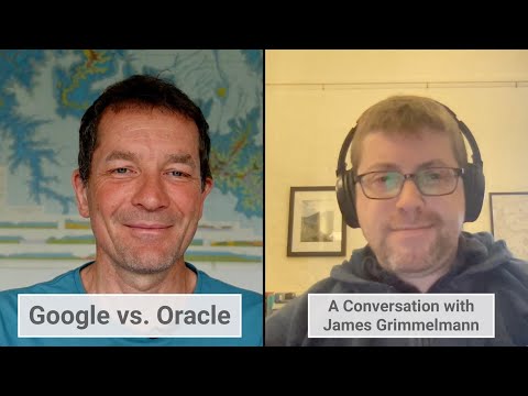 The Google vs. Oracle API Copyright Case: A Conversation with Professor James Grimmelmann