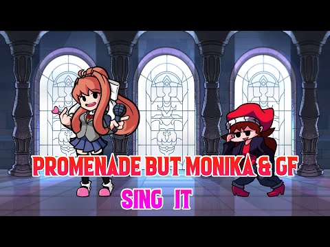 Promenade But Monika Vs GF (lullaby) Sing It - FNF Cover