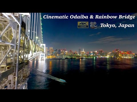 【シネマティック】お台場 Cinematic Tokyo, Odaiba & Rainbow Bridge【東京】【4K】【レインボーブリッジ】