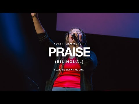 Praise-Bilingual By Elevation Worship (Rebekah Ojeda) | North Palm Worship