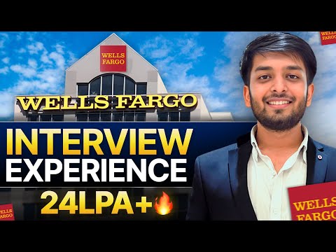 Wells Fargo Interview Experience | How He Cracked Wells Fargo