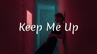 《你使我徹夜難眠》Charlotte Lawrence - Keep Me Up 中英字幕 ∥ 西洋歌曲推薦 #30