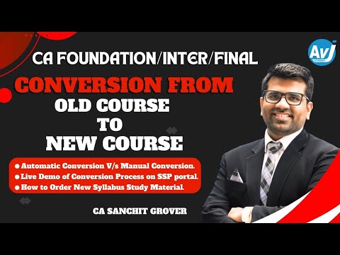 Conversion from CA Old Course to New Course | May 24 | Live Demo on SSP Portal