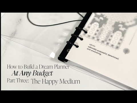 How To Build A Dream Planner At Any Budget: The Happy Medium | Cloth & Paper