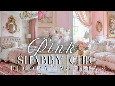 Pinks & Pastels: Discover Tips for Crafting a COZY PINK SHABBY CHIC COTTAGE That Feels Like Home! 🌸