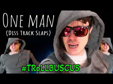 TRoLLBUSCUS: "ONE MAN, ONE COMMENT" (Diss Song Slaps)