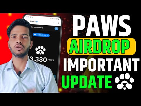 PAWS AIRDROP IMPORTANT UPDATE TODAY | PAWS AIRDROP LISTING DATE CONFROM TODAY