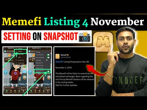 Memefi Listing 4 November📌Memefi Snapshot Setting ON || Memefi Airdrop New Update Withdrawal Listing