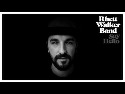 Rhett Walker Band - Say Hello (Official Audio)