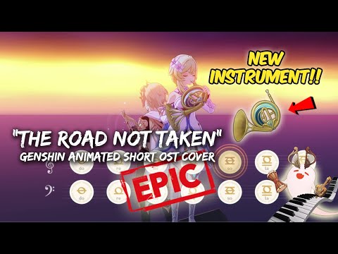 The Road Not Taken (Genshin Impact Animated Short OST) | Genshin Nightwind Horn & Lyre EPIC Cover 🔥