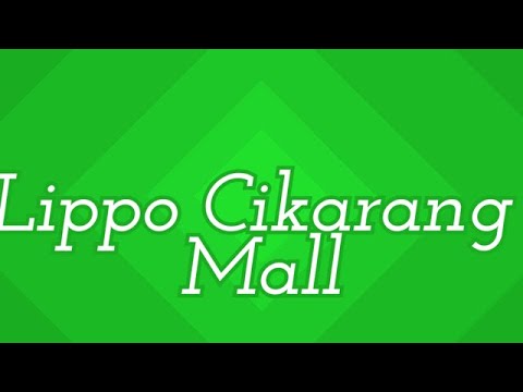 Lippo Cikarang Mall