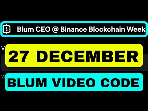 Blum CEO @ Binance Blockchain Week Blum YouTube Video Code | Blum Verify Code | Blum Video Code