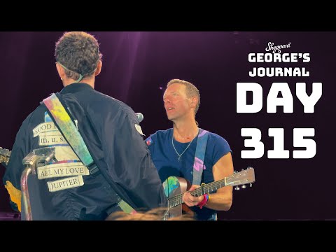 George's Journal - Day 315: Coldplay (Pt. 3)