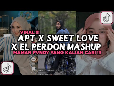 DJ APT ROSE FT. BRUNO MARS X SWEET LOVE X EL PERDON MASHUP MAMAN FVNDY VIRAL TIKTOK 2024