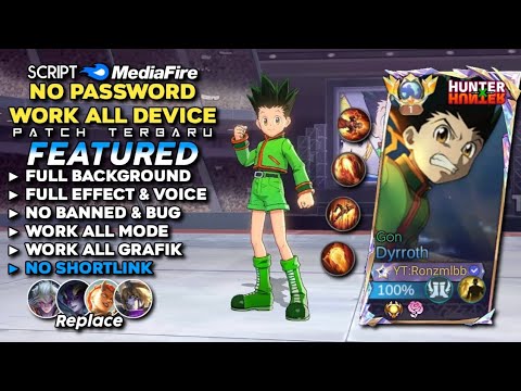 Script Skin Dyrroth Hunter X Hunter Gon No Password Mediafire | Full Effect & Voice - Patch Terbaru