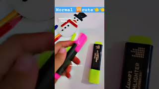 #Normal 🆚cute#normal stationary #back to school #satisfying #recreating #ytshorts  #shortviralvideo👈