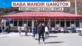 The New Baba Mandir Gangtok Sikkim | Baba Harbhajan Singh Temple | A Martyr Soldier Still on Duty