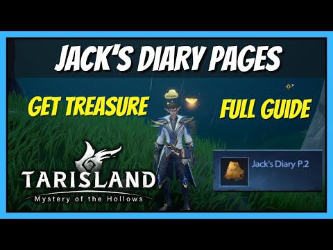 Tarisland Jack's Diary Full Guide | All Pages, Map & Treasure Chest