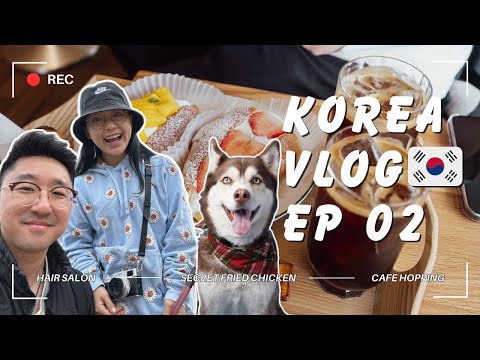 SEOUL TRAVEL VLOG | SPEAKEASY Fried Chicken, Cafe Hopping, Hair Salon (ep02)