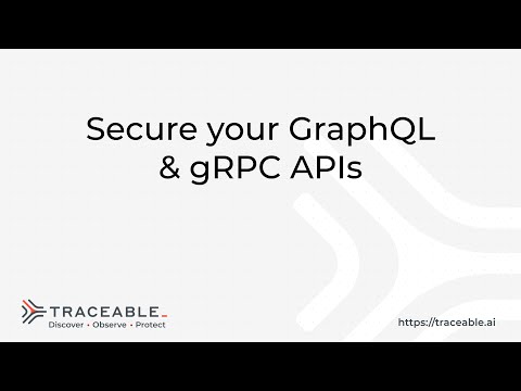 Secure your GraphQL & gRPC APIs