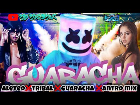 ❌GUARACHA MIX❌antro mix /aleteo/tribal 2023 super exitos