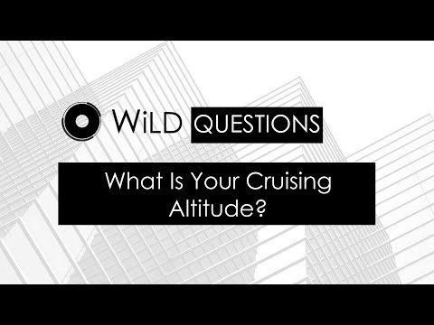 What Is Your Cruising Altitude?