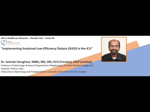 Implementing Sustained Low-Efficiency Dialysis (SLED) in the ICU :  Dr. Santosh Varughese