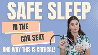 Safe Sleep in Car Seat