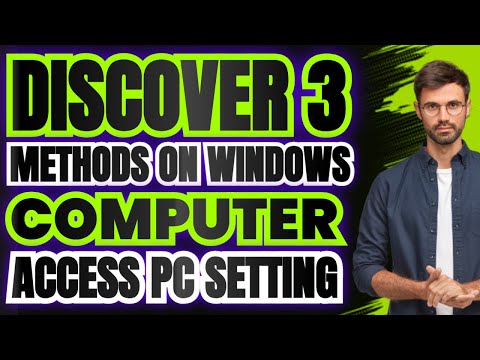 Discover 3 Sneaky Methods to Access PC Settings on Your Windows Computer