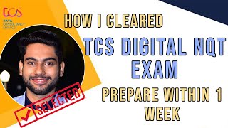 How to Crack TCS Digital through NQT Exam |  How to prepare for TCS NQT | Digital NQT Cleared | 2023