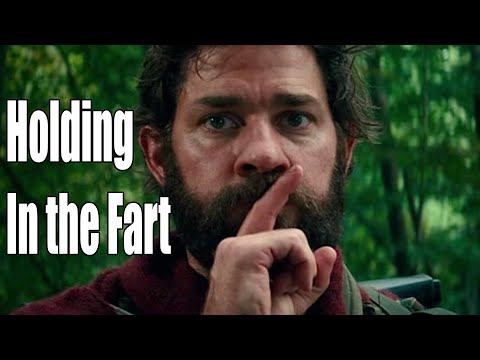 A Quiet Place but with Farts