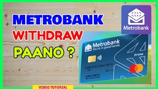 Metrobank ATM Withdraw: How to Withdraw using Metrobank ATM Machine